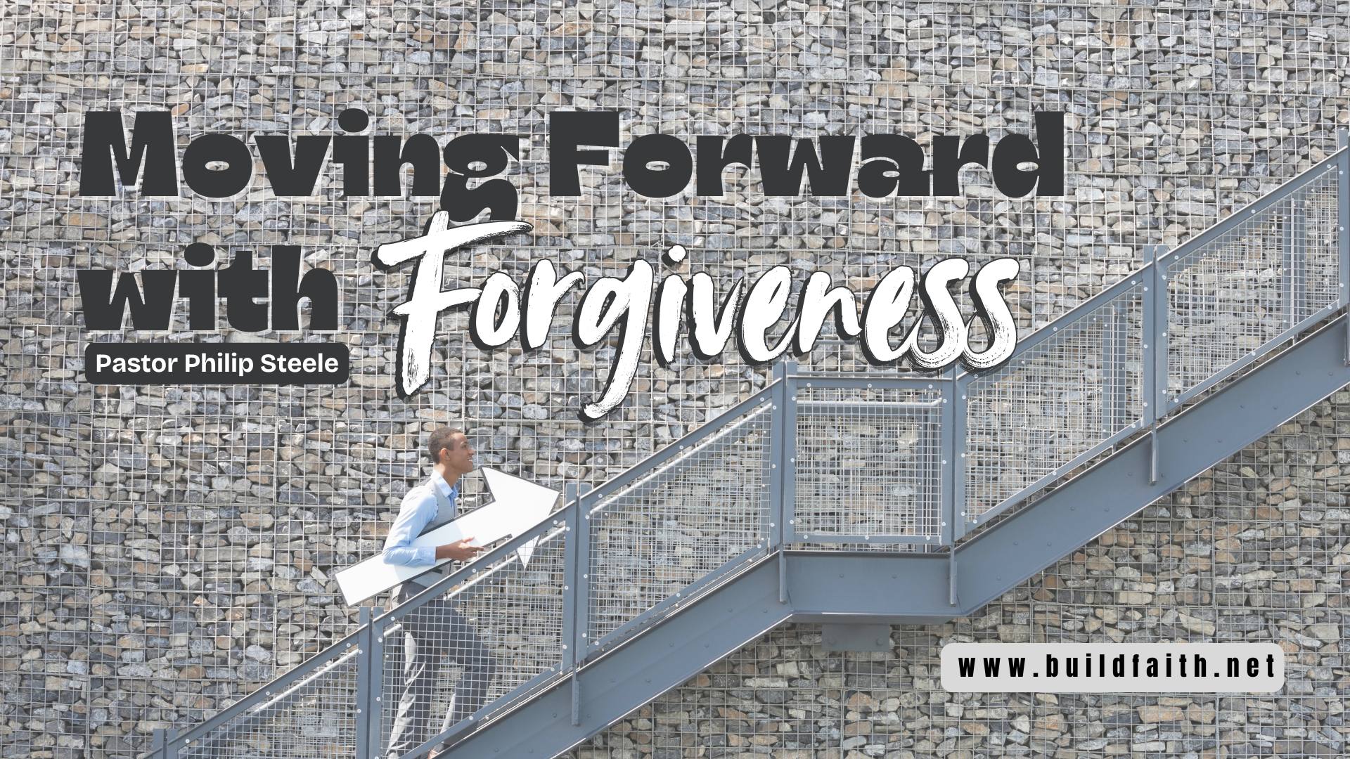 Moving Forward With Forgiveness